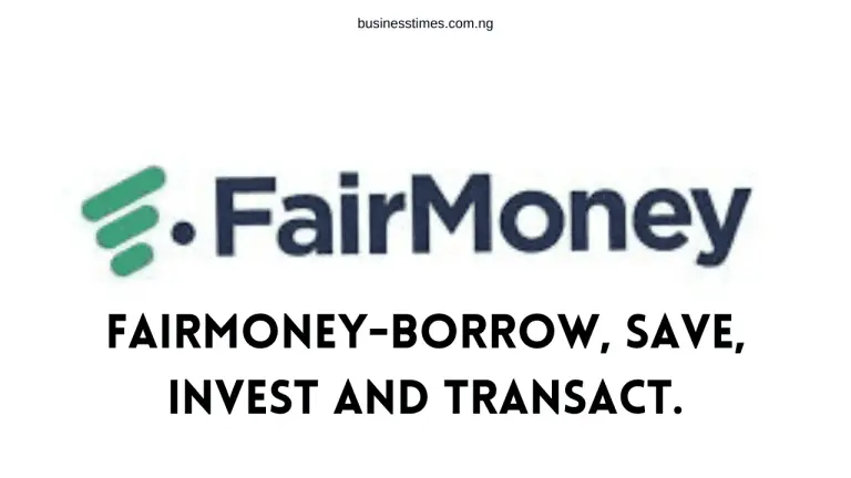 Fairmoney-Borrow, Save, Invest And Transact.